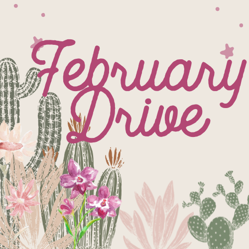 February 2025 Monthly Drive