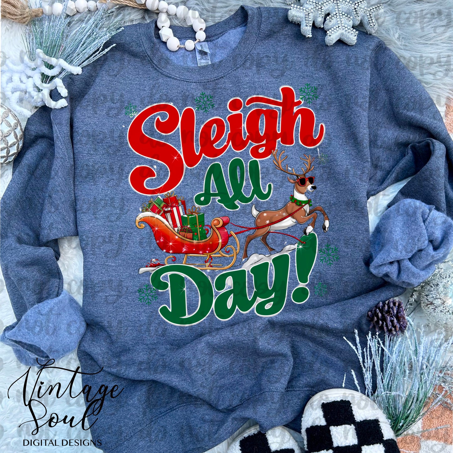 Sleigh All Day